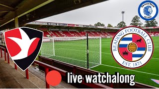 Reading vs Cheltenham town fc Live watchalong 🔴 LIVE [upl. by Pen740]