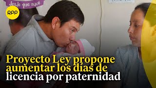 Congreso avanza para aumentar días de licencia por paternidad [upl. by Yerok385]