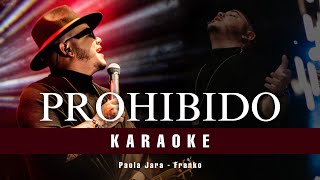 PROHIBIDO  Karaoke Original  Paola Jara y Franko [upl. by Devin223]