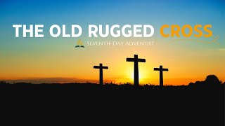 Most BEAUTIFUL You Have EVER HEARD  Old Rugged Cross [upl. by Feldstein]