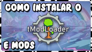 COMO BAIXAR E INSTALAR O TMODLOADER NA STEAM E GERENCIAR OS MODS  MIMOSINHA [upl. by Gibbs561]