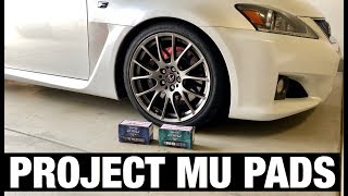 Lexus ISF  Project Mu Pads  NS400 amp HC800 [upl. by Maxentia]