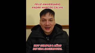 quotFelicidades Padre Marcos Galvis en su 8° Aniversario Sacerdotal ¡Un Apóstol del Evangelioquot [upl. by Franny]