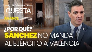 Sánchez no manda al ejército a Valencia porque no le dejan los separatistas [upl. by Urquhart]