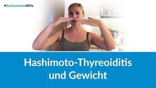 HashimotoThyreoiditis und Gewicht [upl. by Asiela]