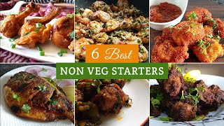 6 Best Non Veg Starters  Easy Chicken Starter Recipes  Fish Recipes  Chicken Snacks Party Starter [upl. by Arnst]