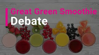 The Great Green Smoothie Debate [upl. by Anaiv]