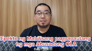 Epekto ng Mabilisang pagpapautang ng mga Abusadong OLA [upl. by Chubb]