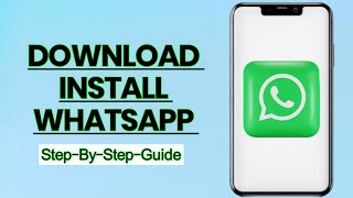 How to Download and Install WhatsApp  StepbyStep Guide [upl. by Dumm]