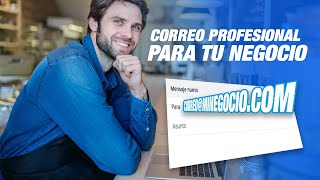 CORREO NEGOCIO 📧 Impulsa tu Negocio con CORREO ELECTRÓNICO PROFESIONAL ✔ [upl. by Greggory]