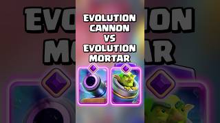 Evolution Cannon VS Evolution Mortar 🔥 clashroyale shorts [upl. by Milman]