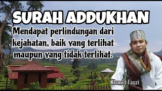 SURAH ADDUKHAN  penjagaan diwaktu malam  terapi hati [upl. by Dunstan]