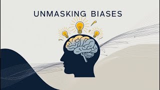 CT 4 Unmasking Bias  How to Identify and Challenge Them [upl. by Musa]