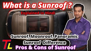 Car Sunroof Explained  Pros amp Cons of Sunroof  Sunroof Moonroof Panoramic Sunroof Difference 🔥🔥🔥 [upl. by Notsirhc]