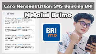 Cara Menonaktifkan SMS Banking BRI Melalui Brimo  Terbaru 2024 [upl. by Duntson]