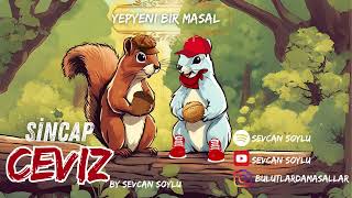 SİNCAP CEVİZ masal hikaye çocuklariçin uykumasalları çocuk çocukvideoları anime anaokulu [upl. by Dett]