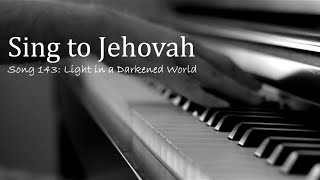 “Sing Out Joyfully” to Jehovah  Song 77 Light in a Darkened World piano arrangement [upl. by Nich306]