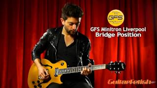 GFS Pickups Minitron Liverpool Pickups [upl. by Orimisac]