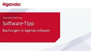 Buchungen in Agenda erfassen – Finanzbuchführung  AgendaSoftwareTipp [upl. by Anirat433]