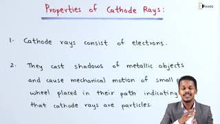 Properties of Cathode Rays [upl. by Elocn]