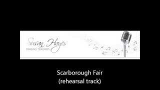 Scarborough Fair rehearsal track [upl. by Krm294]