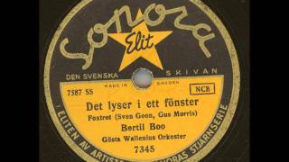 Bertil Boo  Det lyser i ett fönster [upl. by Jedlicka854]