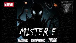 Mister E Theme by Schizofrederic [upl. by Okia]