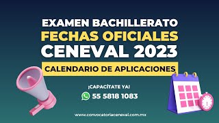 FECHAS OFICIALES EXÁMENES ACREDITABACH 2023  BACHILLERATO CENEVAL 2023 📝 [upl. by Aicarg]