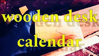 Making a wooden desk calendar  DIY projects  woodworking projects [upl. by Nerehs]