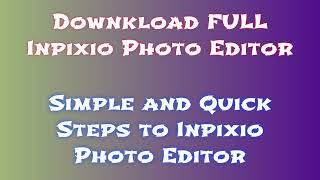 How To Download amp Install Inpixio Photo Editor On PC [upl. by Nerual]