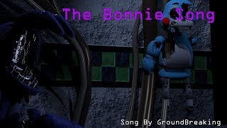 SFM FNAF The Bonnie song by Groundbreaking [upl. by Jedlicka]