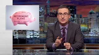 Retirement Plans Last Week Tonight with John Oliver HBO [upl. by Engamrahc]