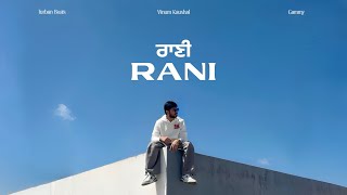 RANI  VINUM KAUSHAL  GAMMY  TURBAN BEATS  NEW PUNJABI SONG OFFICIALL VIDEO [upl. by Arihsay]