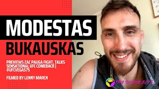 MODESTAS BUKAUSKAS PREVIEWS ZAC PAUGA FIGHT TALKS SENSATIONAL UFC COMEBACK  UFCVEGAS75 [upl. by Leta]