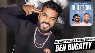 Jeder Rapper hat eine Gang als Rücken  Ben Bugatty  474 Nizar amp Shayan Podcast [upl. by Araes]