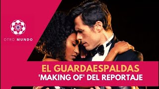 El Guardaespaldas Así fue el making of del reportaje para Mundo Deportivo [upl. by Adnofal]