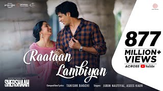 Raataan Lambiyan – Official Video  Shershaah  Sidharth – Kiara  Tanishk B Jubin Nautiyal Asees [upl. by Madge]