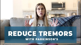 Reduce Tremors with Parkinsons Disease [upl. by Avilys]