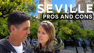 Seville Spain PROS AND CONS  Is Seville Worth Visiting [upl. by Yelrehs]