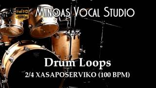 Drum Loops  24 Xasaposerviko 100 BPM [upl. by Gisele57]