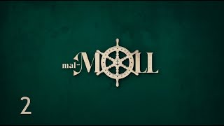 G Media  MalMoll  Episode 2 [upl. by Creath]