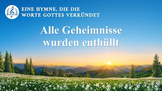 Alle Geheimnisse wurden enthüllt  Christliches Lied [upl. by Haggerty75]