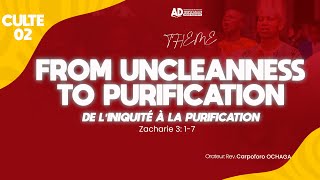 DE L’INIQUITÉ À LA PURIFICATION   CULTE 02  DIMANCHE 20 OCTOBRE 2024 [upl. by Korwin506]