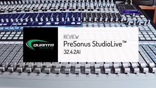 Review PreSonus StudioLive 3242AI [upl. by Almena]