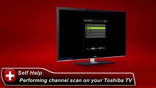 Toshiba HowTo Performing a channel scan on your Toshiba TV [upl. by Dahsra932]