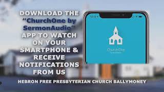 Live broadcast from Hebron Free Presbyterian Church Ballymoney [upl. by Gnen]