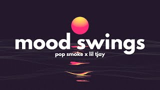 Pop Smoke Lil Tjay  Mood Swings Clean  Lyrics  quotShorty a lil baddiequot Tiktok song [upl. by Marino]