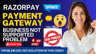 Razorpay Business not Supported  Discover Better Options Than Razorpay Payment Gateway Razorpay [upl. by Gardel832]