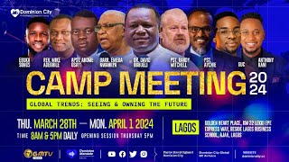 Camp Meeting 2024 Live Broadcast  Dominion City Live Stream [upl. by Ettenav]