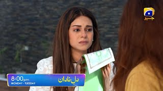 New  EP 20  Dil e Nadan  Teaser  DileNadan Ep 20 Promo  Monday  pakistani drama har pal geo [upl. by Celene]